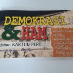 Demokrasi & HAM Dalam Kartun Pers