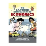 The Cartoons Introduction to Economics Vol.1
