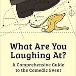 What Are You Laughing At ?