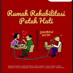 Rumah Rehabilitasi Patah Hati