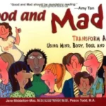 Good and Mad