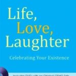Life, Love, Laughter