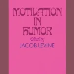 Motivation in Humor