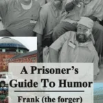 A Prisoner’s Guide to Humor