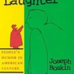 Rebellious Laughter