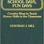 School Days, Fun Days