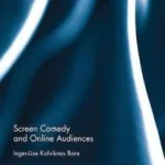 Screen Comedy and Online Audiences