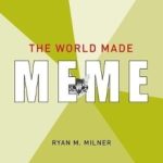 The World Made Meme