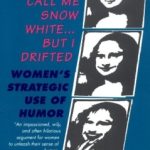 They Used to Call Me Snow White…but I Drifted